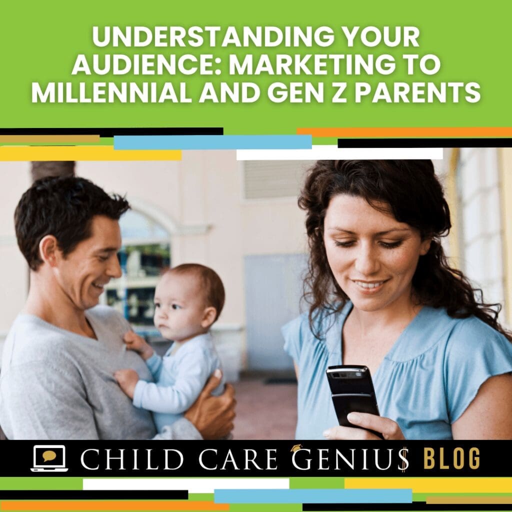Understanding Your Audience: Marketing to Millennial and Gen Z Parents ...